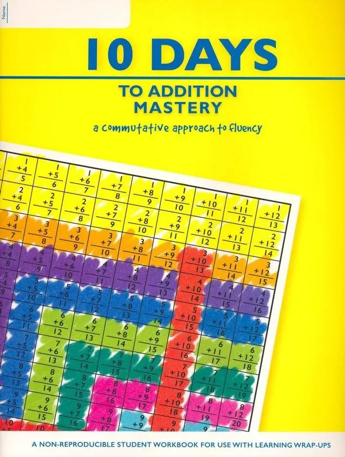 10 Days to Addition Mastery Workbook