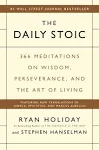 The Daily Stoic: 366 Meditations on Wisdom, Perseverance, and the Art of Living [Book]