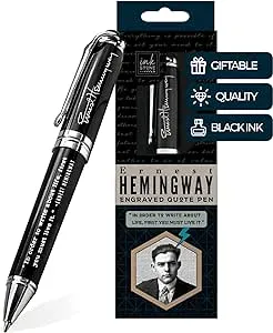 Ernest Hemingway Inspirational Quote Pen - In Order to Write About Life First...