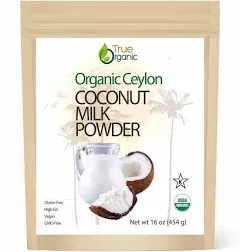 True Organic Ceylon Coconut Milk Powder 1 Pound Bulk Bag Certified Organic US...