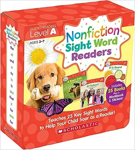 Nonfiction Sight Word Readers: Guided Reading Level a (Parent Pack): Teaches 25 Key Sight Words to Help Your Child Soar as a Reader!