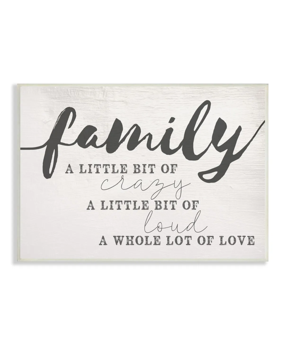 Family Crazy Loud Love Inspirational Word Design Wall Plaque Art, 10 x 15