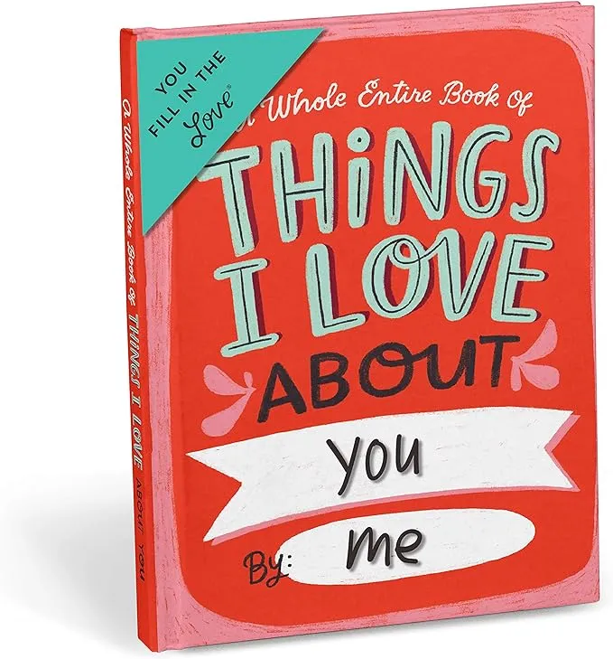 Things I Love About You Fill In The Love Book