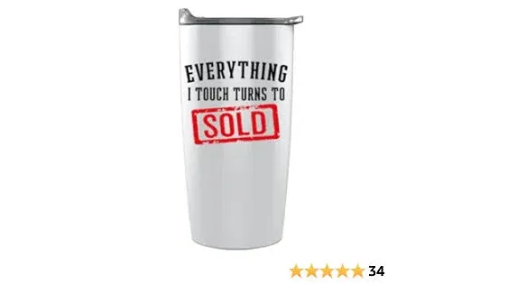 Personalized Realtor Gifts for Agents, Realtor Tumbler, Real Estate Gift, Realtor Closing Gift,Everything I Touch Turns to Sold,Closing Gift