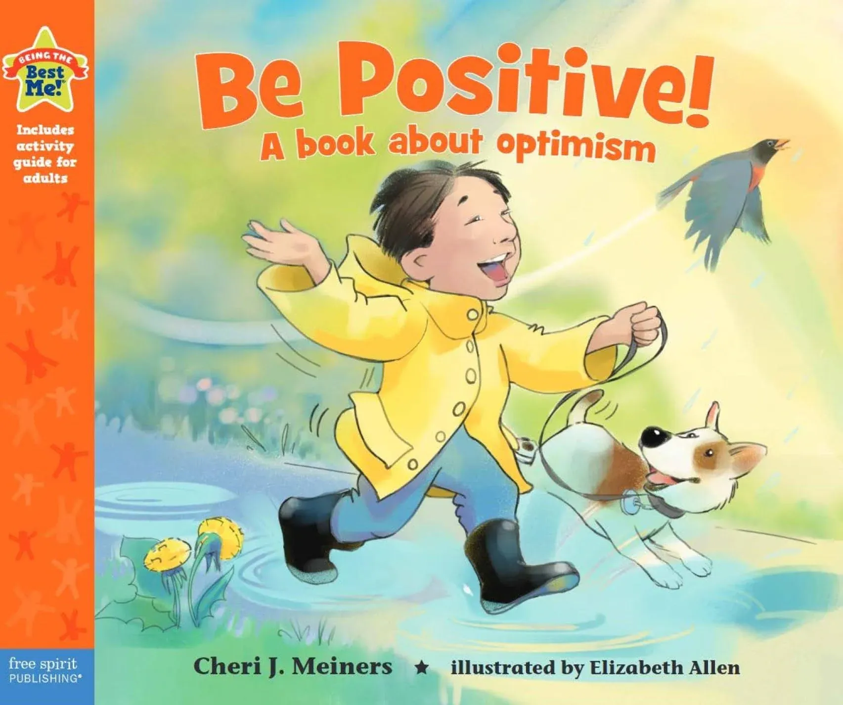 Be Positive!: A Book about Optimism [Book]